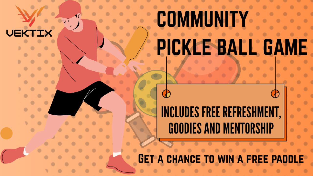 Vektix x Pick It Up Pickleball Event