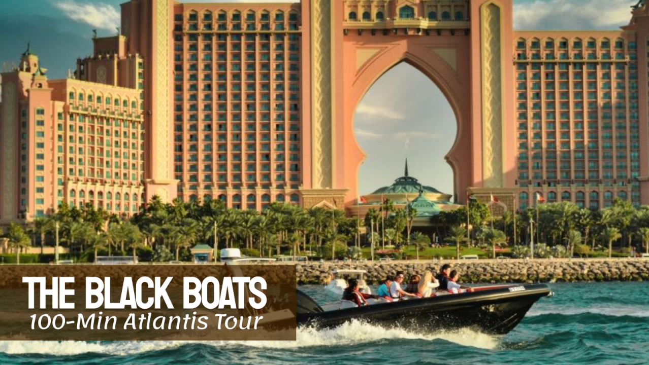 The Black Boats: 100 min Burj Al Arab Tour – Summer Offer! Kids Go Free Until 15 Sept