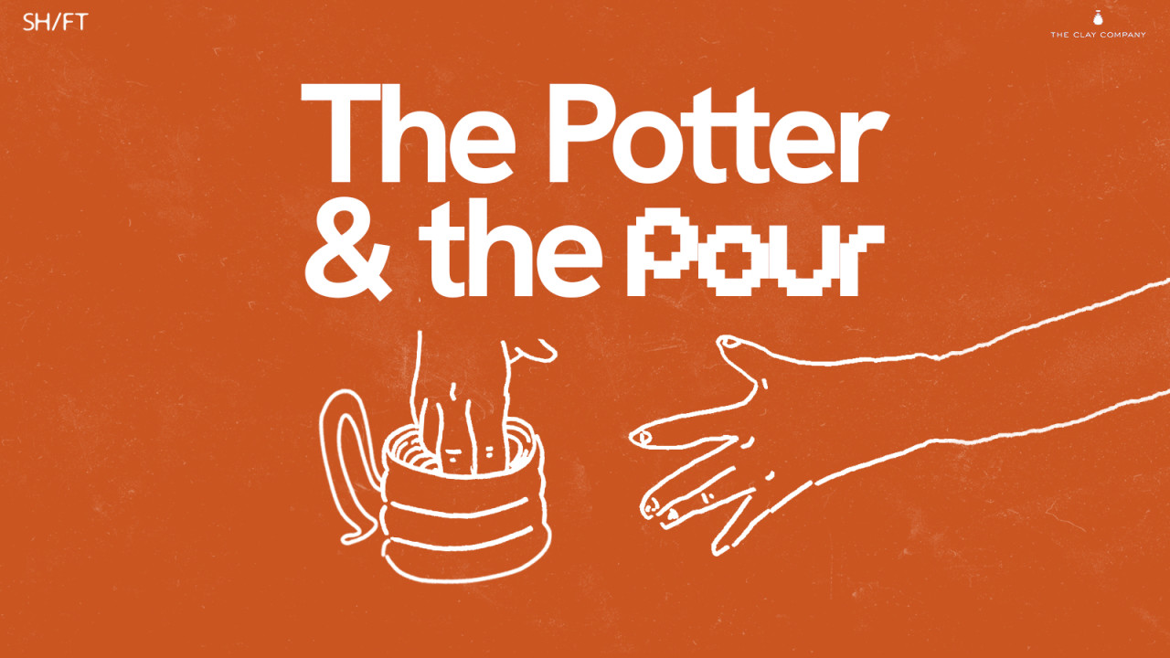The Potter and the Pour
