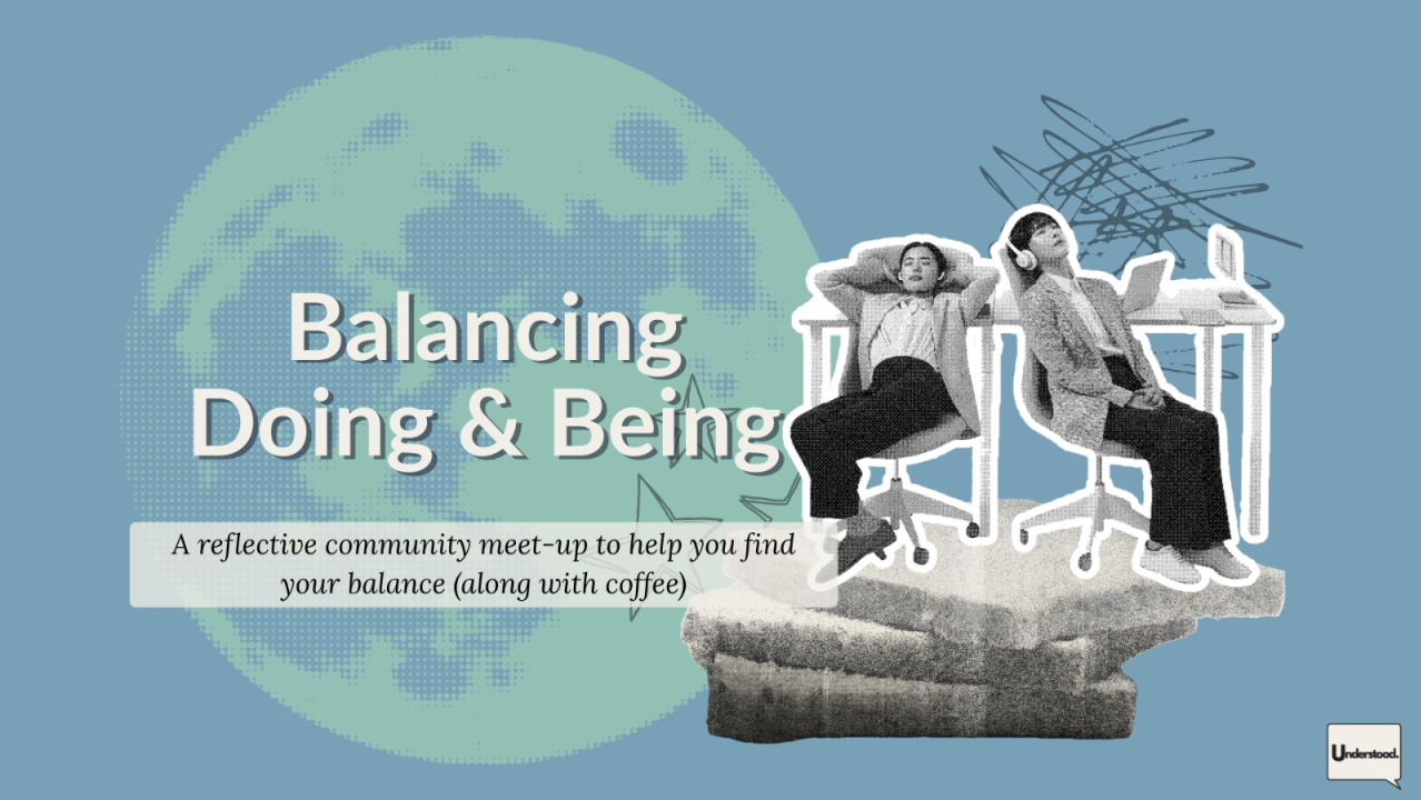 Balancing Doing and Being