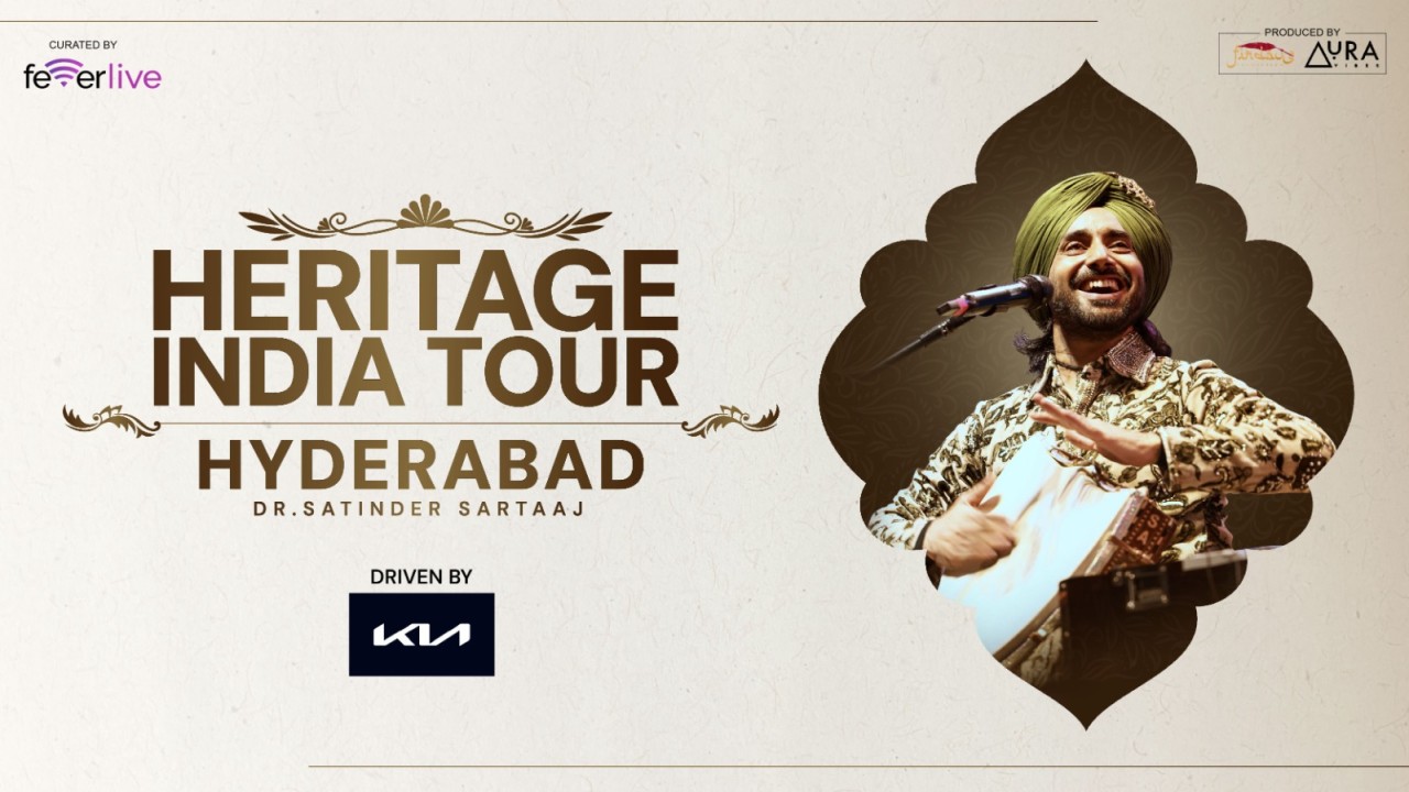 Heritage India Tour | Dr. Satinder Sartaaj Live In Hyderabad