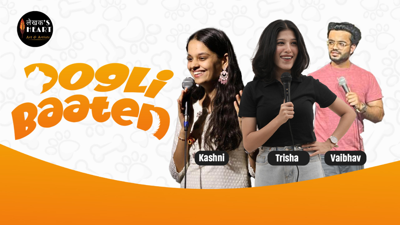 Dogli Baaten: A Standup Comedy Show