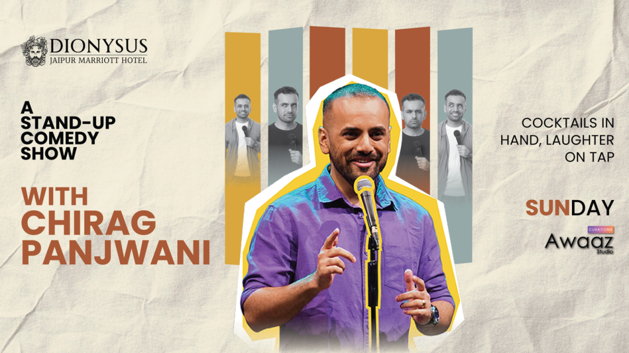 A stand up comedy show with Chirag Panjwani