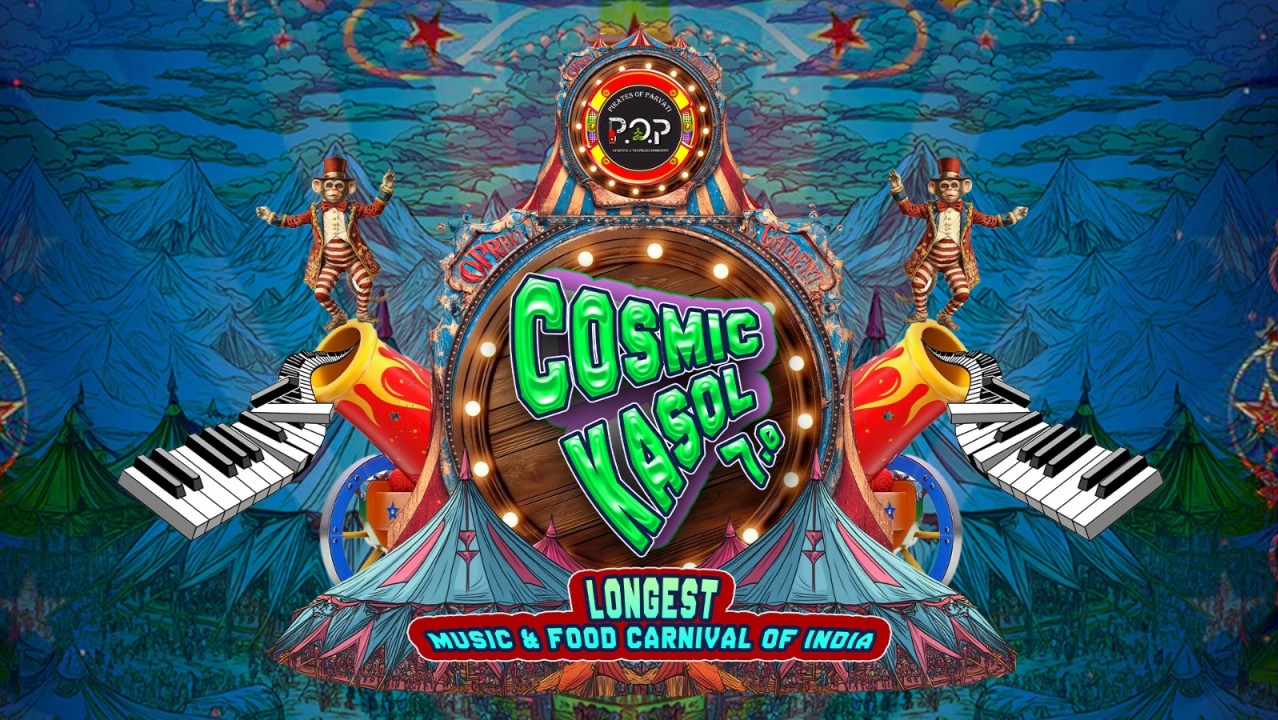 Cosmic Kasol 7.0 - Longest Music and Food Carnival of India