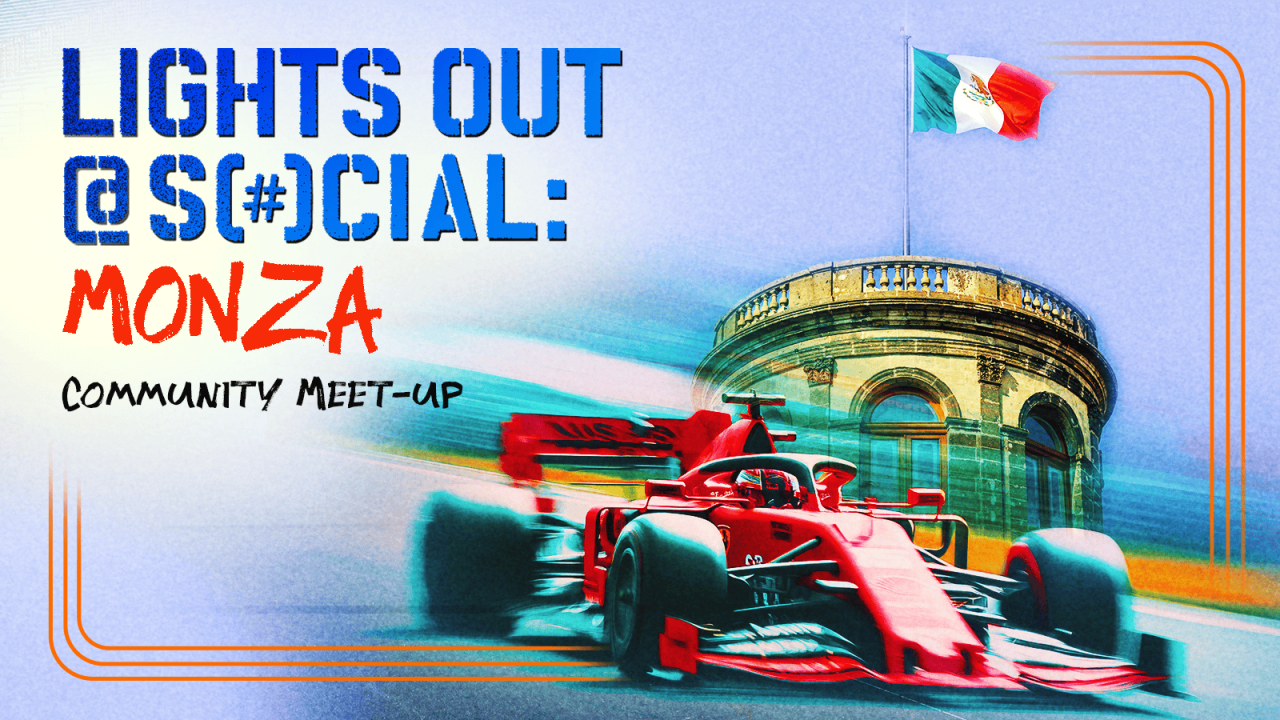 Lights Out at SOCIAL: Monza | Community Meet Up