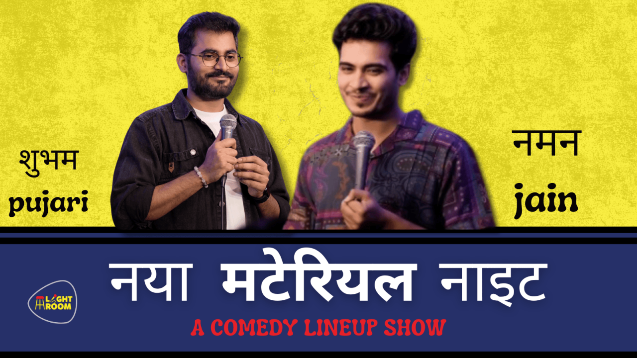 New Material Night ft. Naman & Pujari