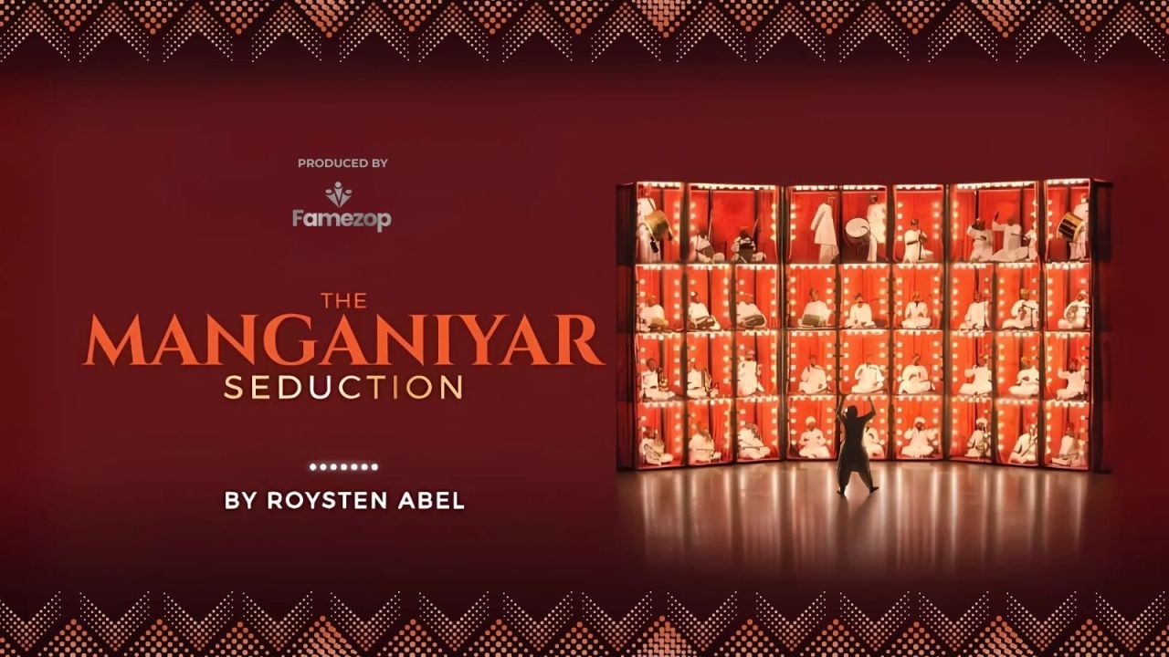 The Manganiyar Seduction | Directed by Roysten Abel | Mumbai