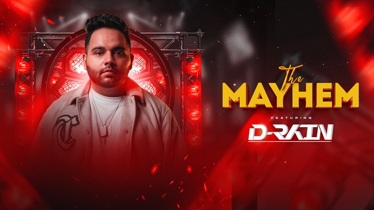 The Mayhem ft. D-RAIN