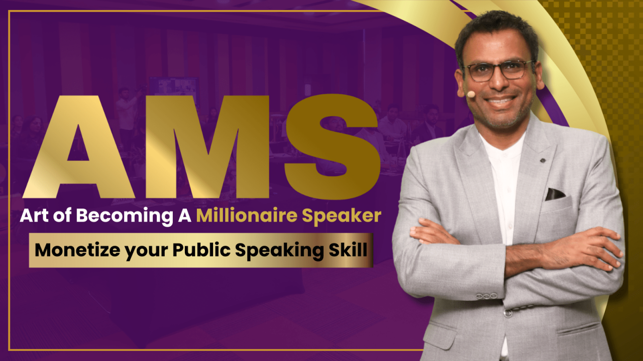 The Art Of Becoming A Millionaire Speaker | Delhi