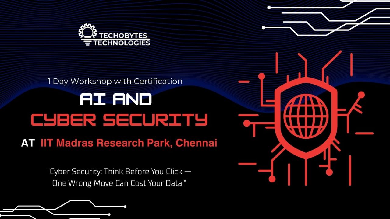 AI Weekend - AI & CYBER SECURITY at IIT Madras Research Park