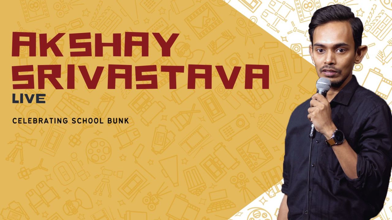 Akshay Srivastava Live - A Stand Up Comedy Show