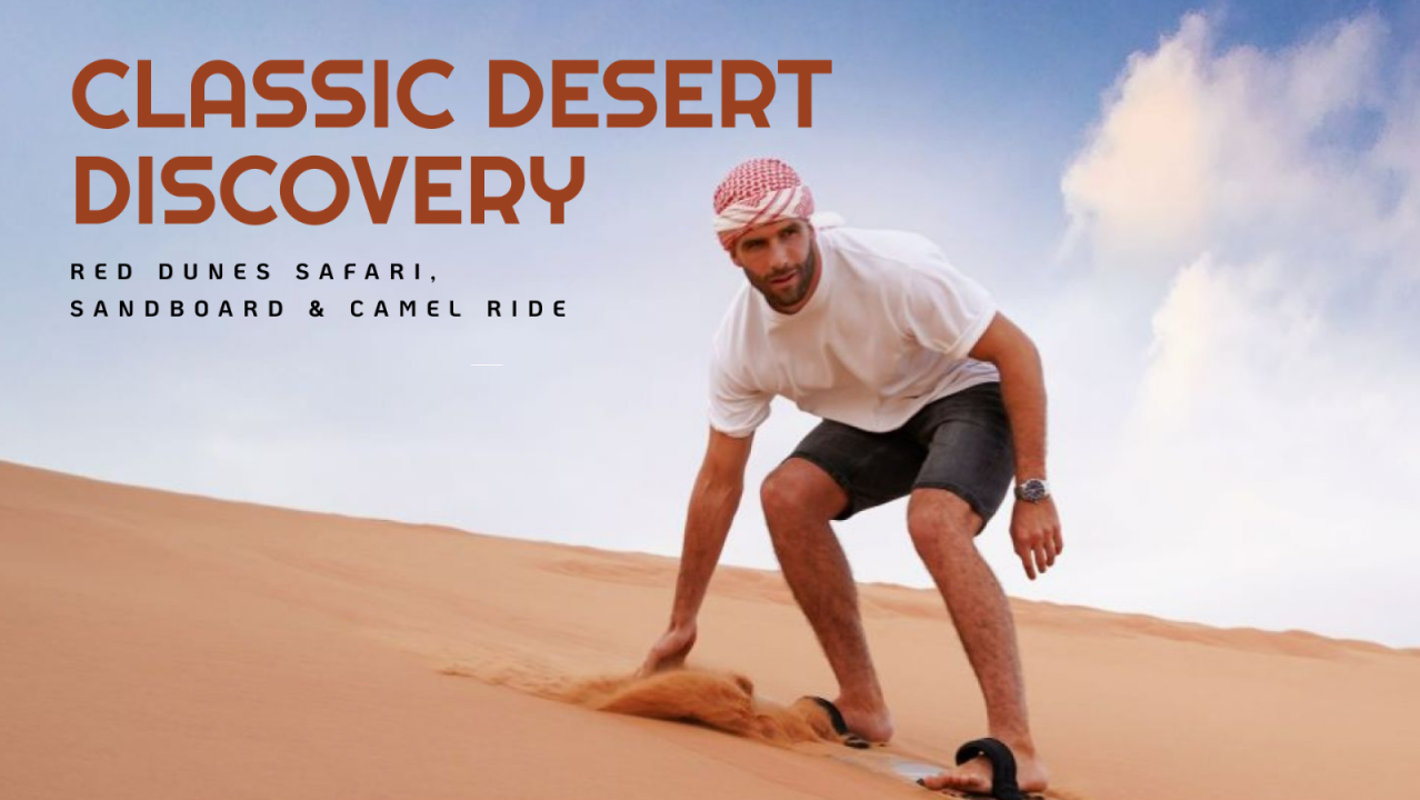 Classic Desert Discovery: Red Dunes Safari, Sandboard & Camel Ride (Morning) - Shared Tour
