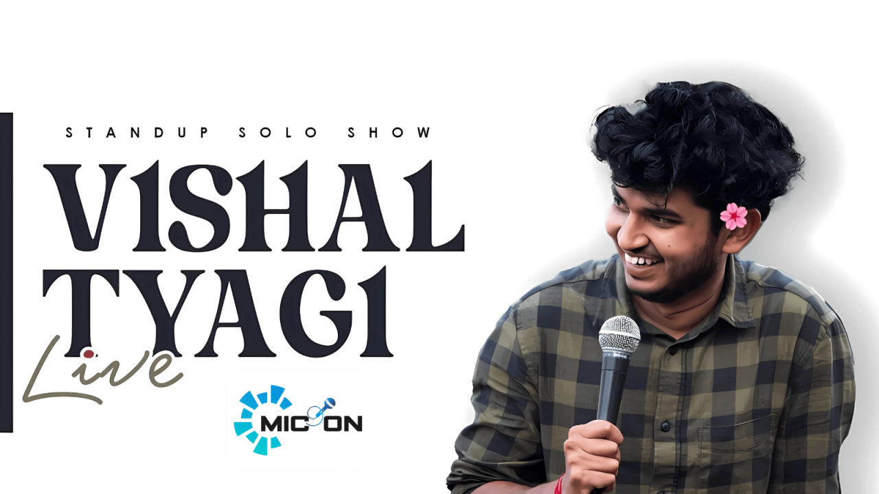 Vishal Tyagi Live | Stand Up Solo