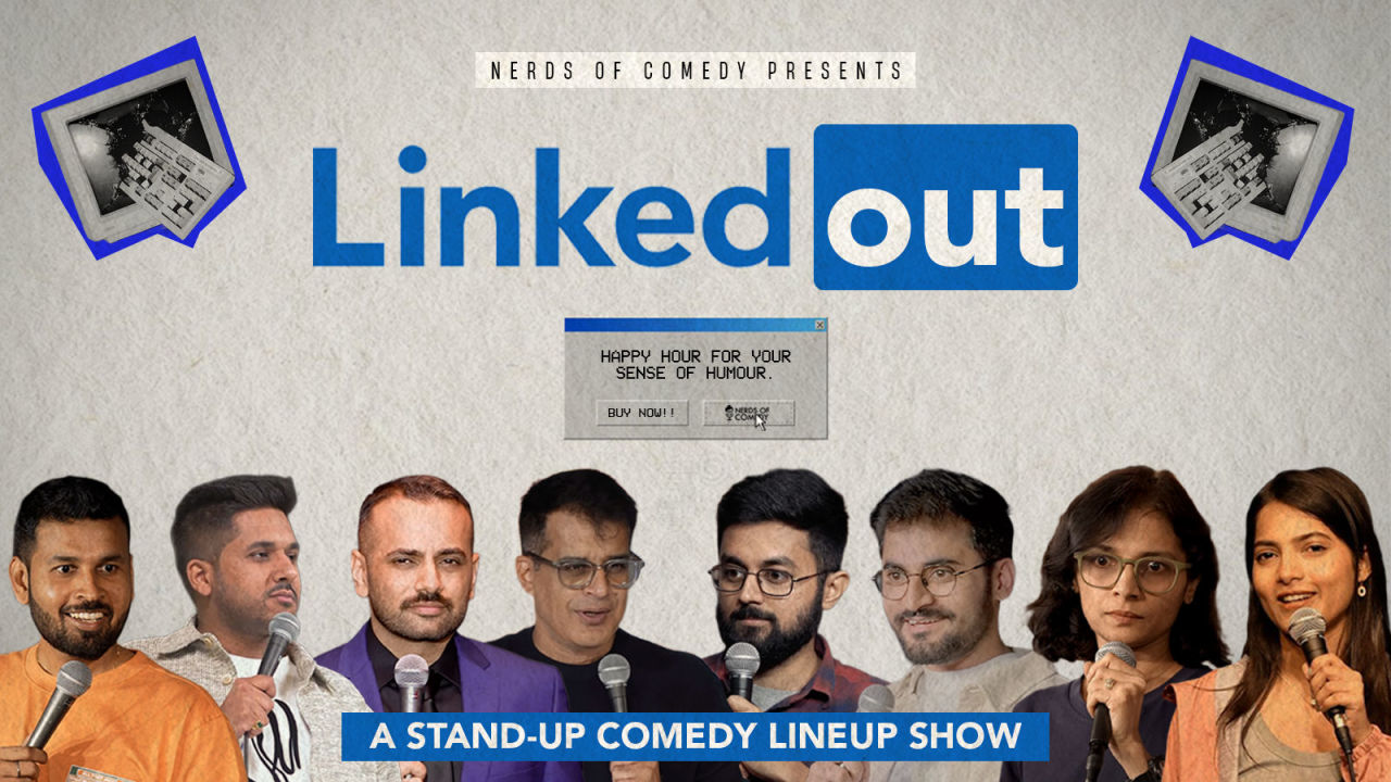 Linked Out : A Stand Up Comedy Line Up Show