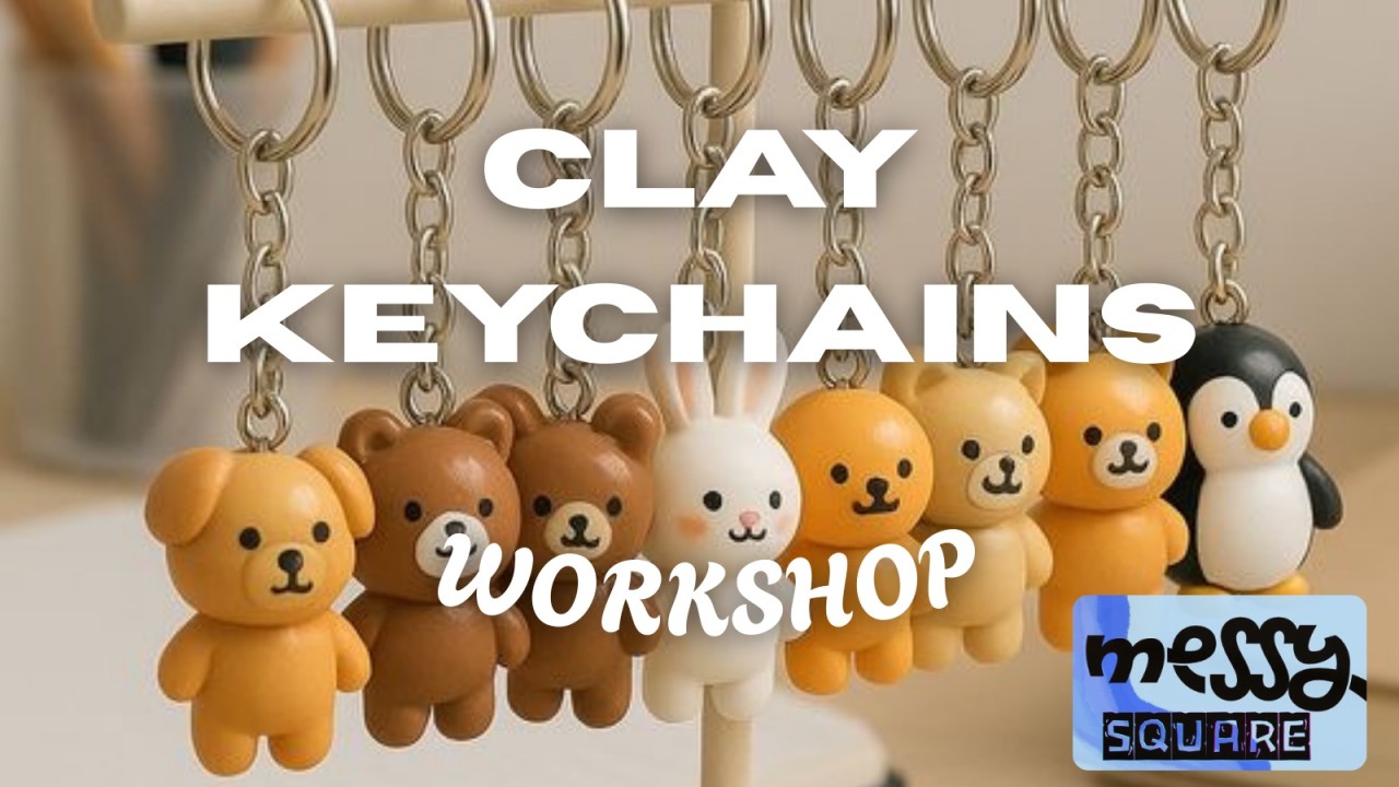 Clay Keychain Workshop | Messy Square