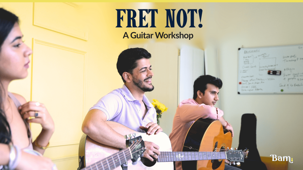 Fret Not! A Beginner's Guitar Workshop