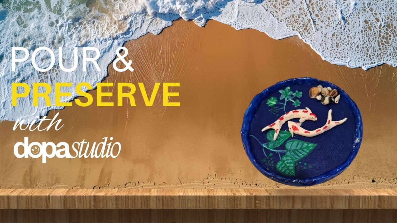 Pour & Preserve: A 3D Resin Art Workshop - by DopaStudio.in