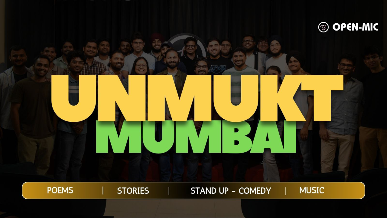 Unmukt's Mumbai Open Mic | Poetry, Storytelling and More