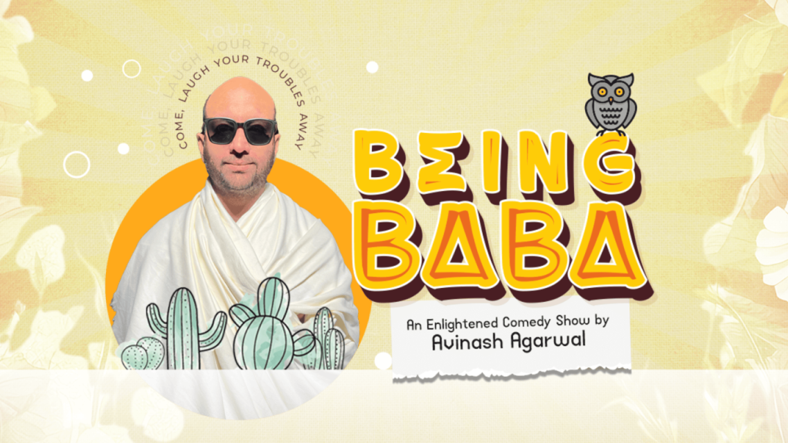 Being Baba | A Standup Comedy Show