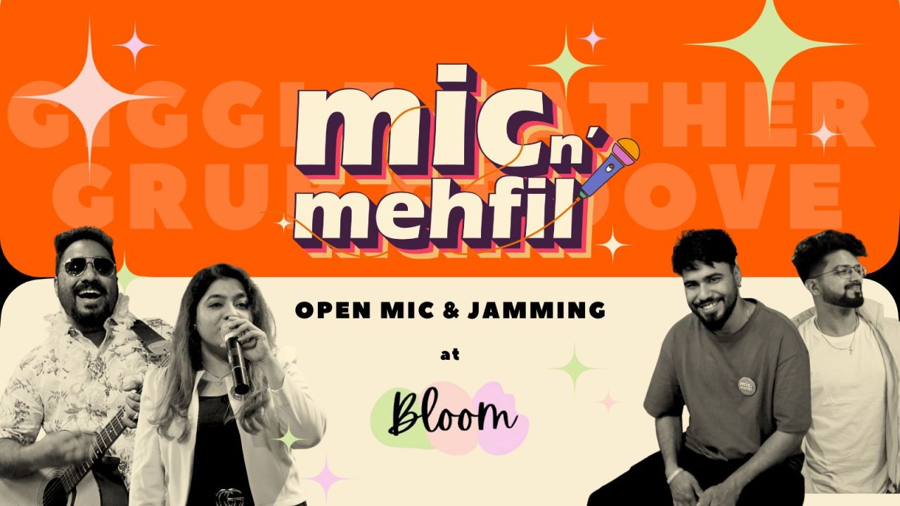 Mic n' Mehfil - Open mic & Jamming 🎶