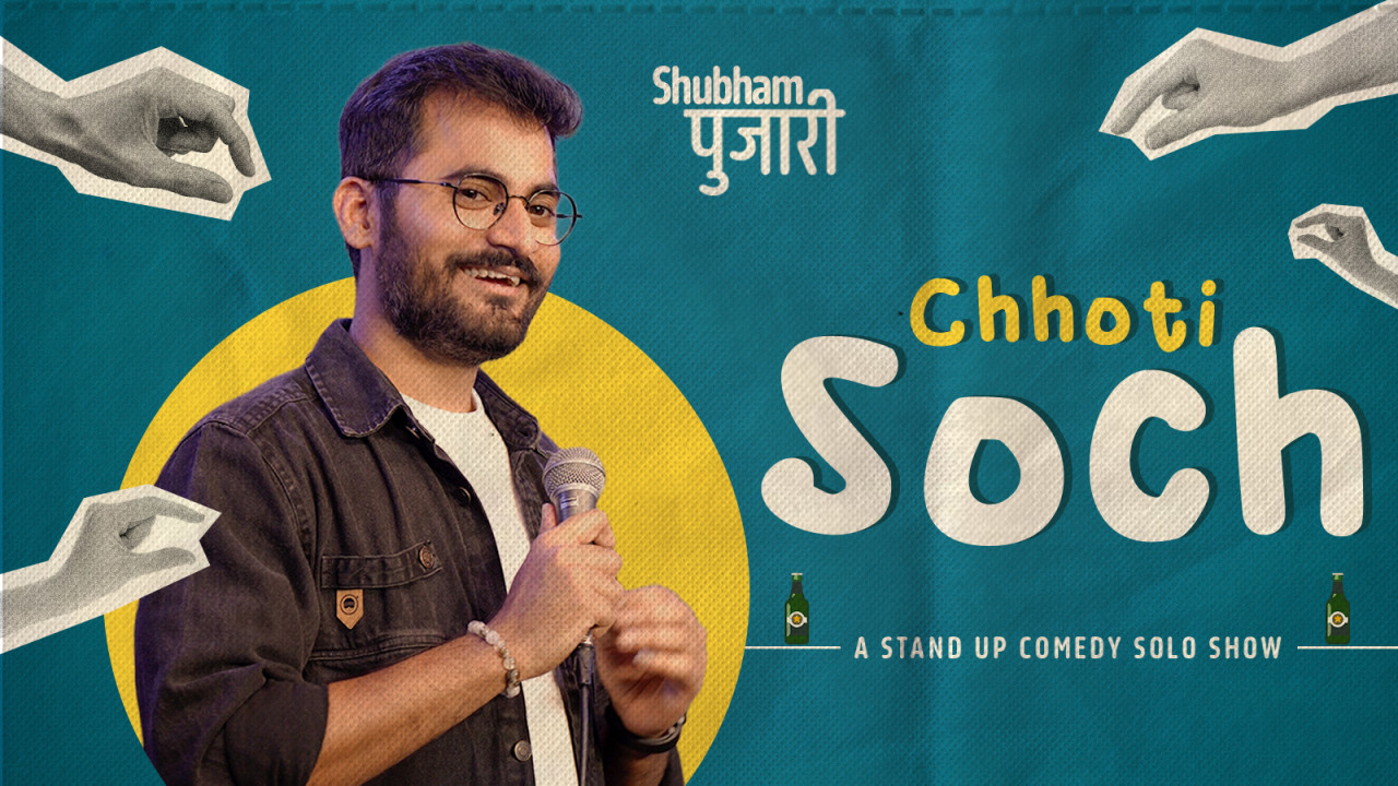 Chhoti Soch | Standup Comedy Show by Shubham Pujari