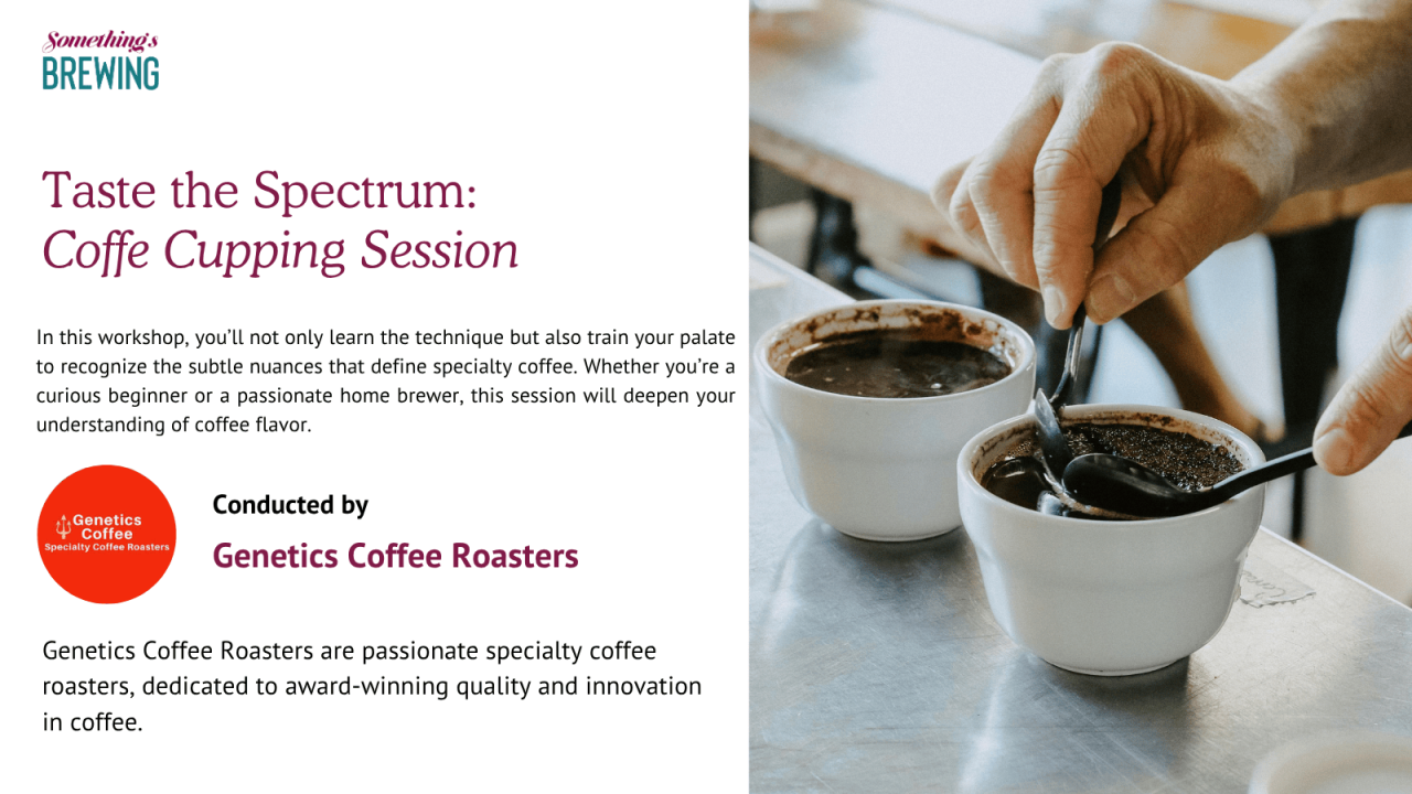Taste the Spectrum: Coffee Cupping with Genetics Coffee Roasters