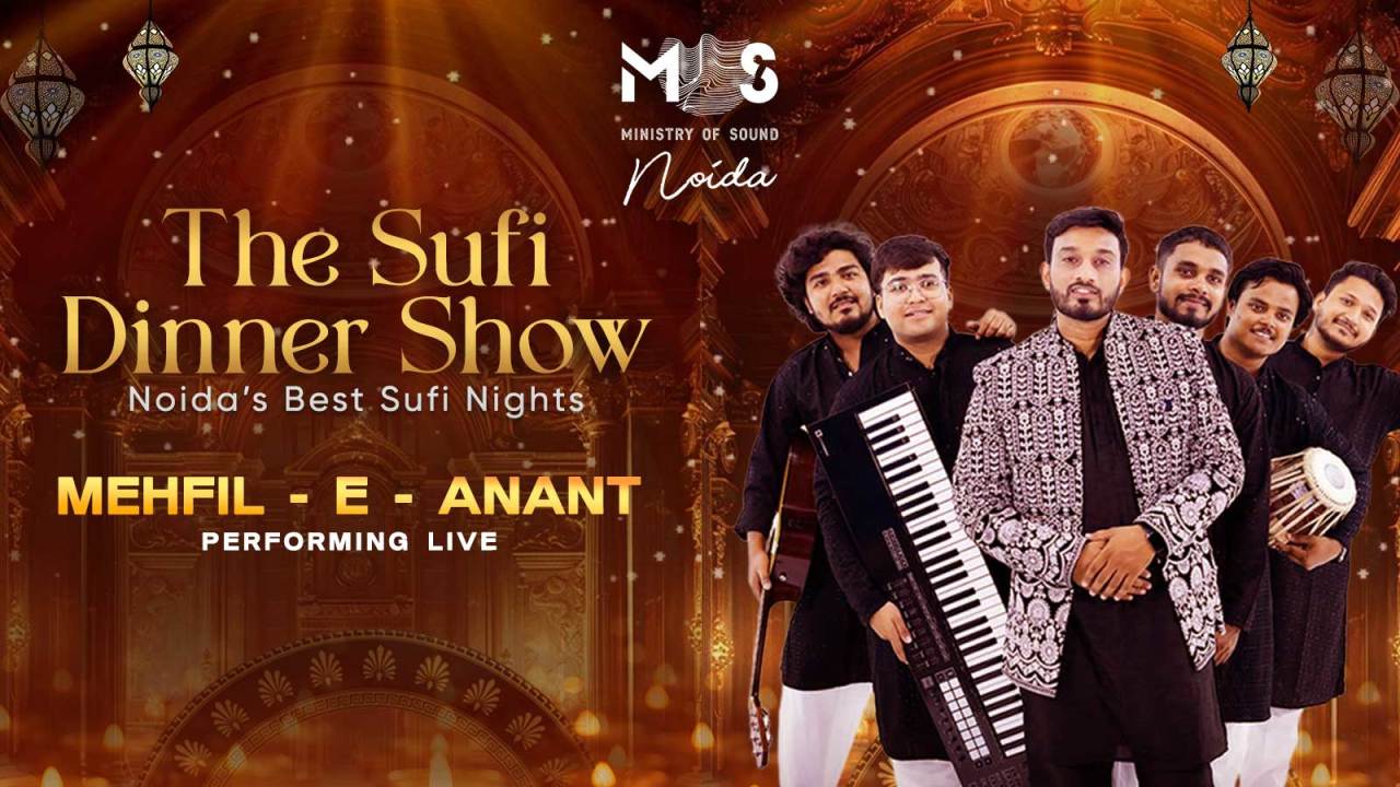 The Sufi Dinner Show | Mehfil-E-Anant