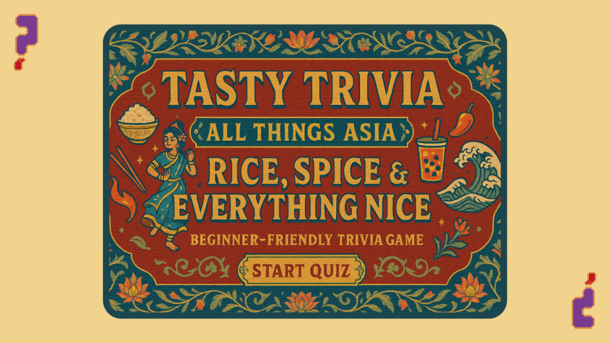 All Things Asia | Rice, Spice & Everything Nice with Tasty Trivia