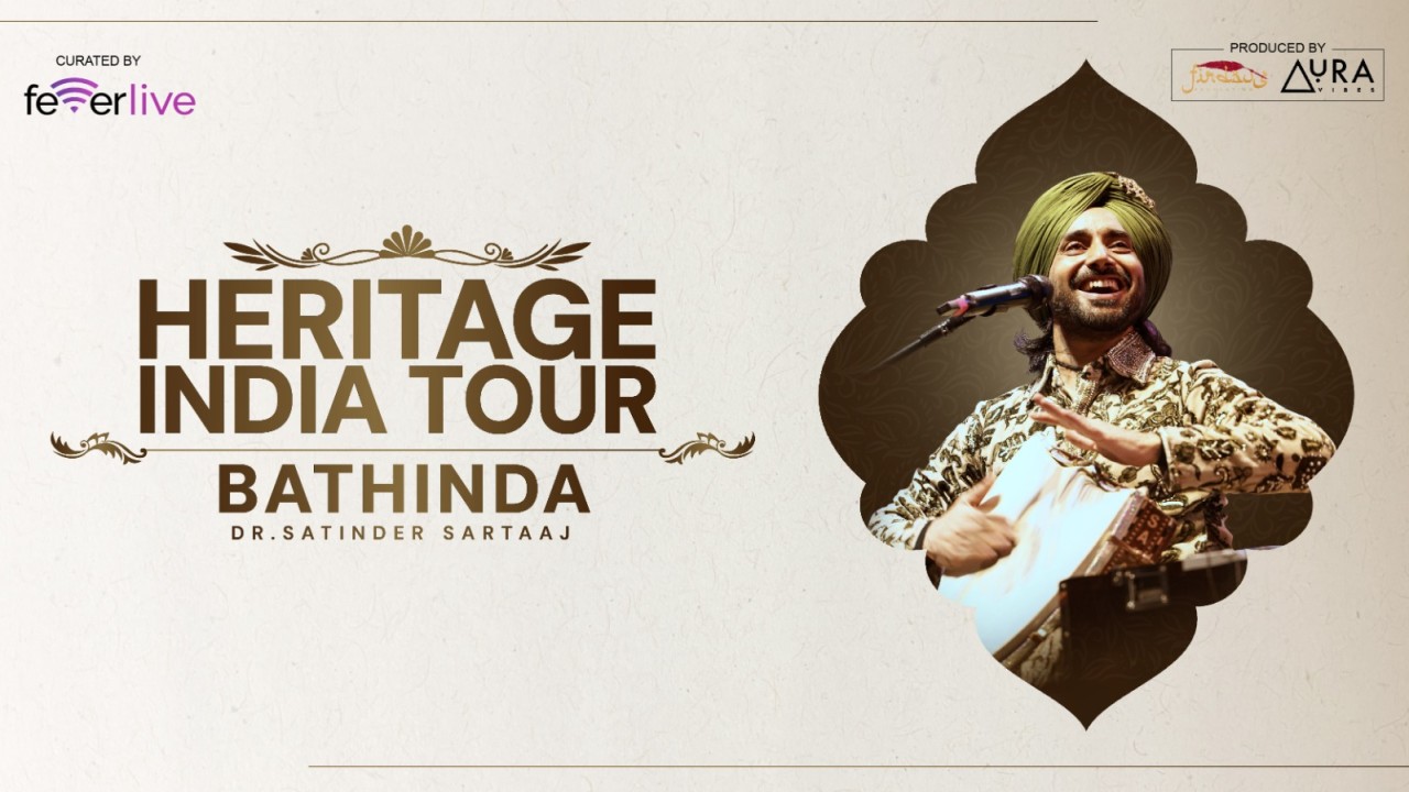 Heritage India Tour | Dr. Satinder Sartaaj Live In Bathinda