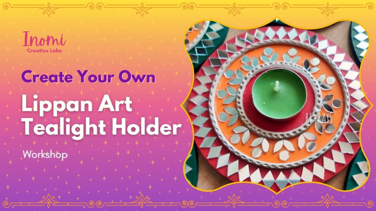 Festive Lippan Art Tea Light Holder For Kids - Diwali Special Workshop