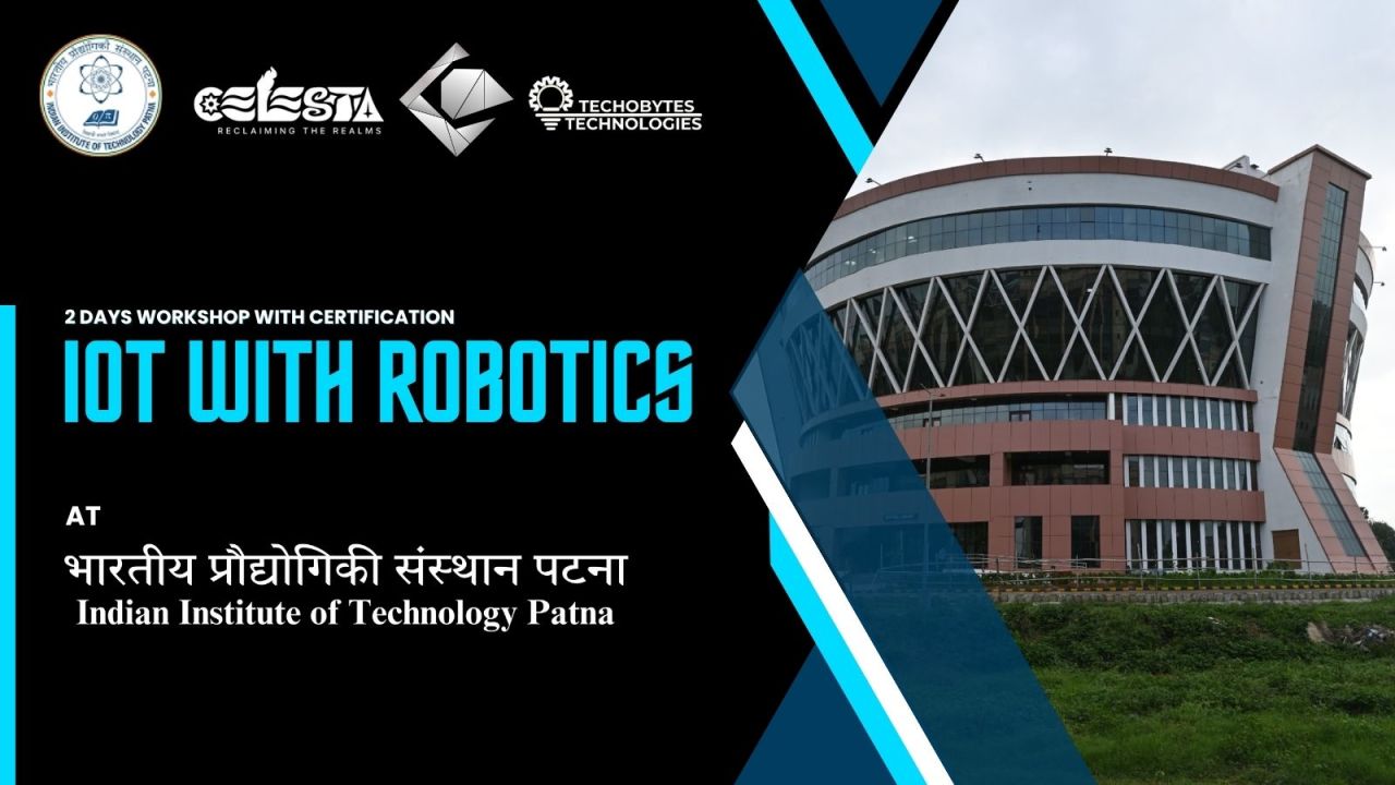 IOT with Robotics | 2 Days Workshop at IIT Patna