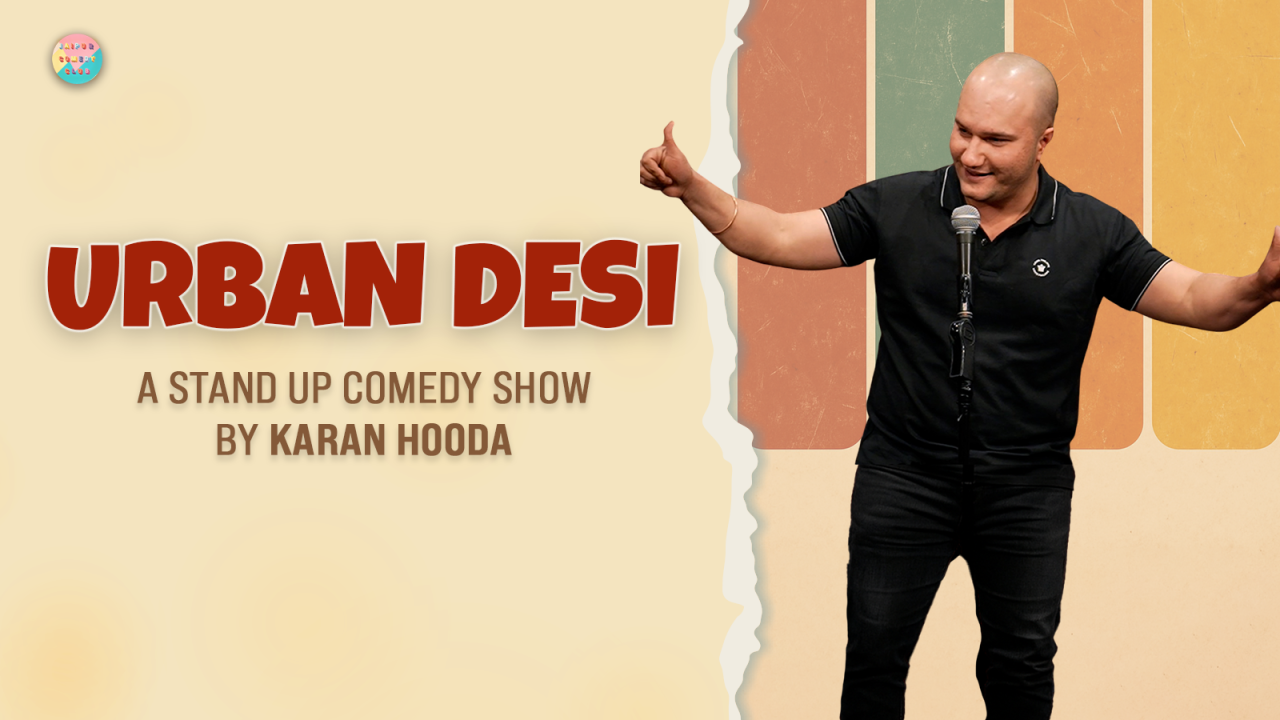 Urban Desi - A Standup Comedy Show