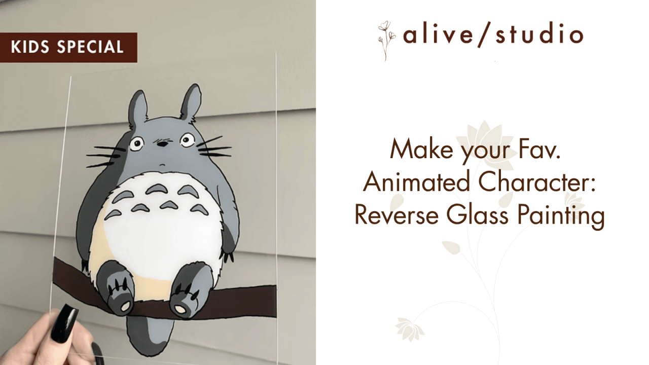 Make your Fav Animated Character : Reverse Glass Painting