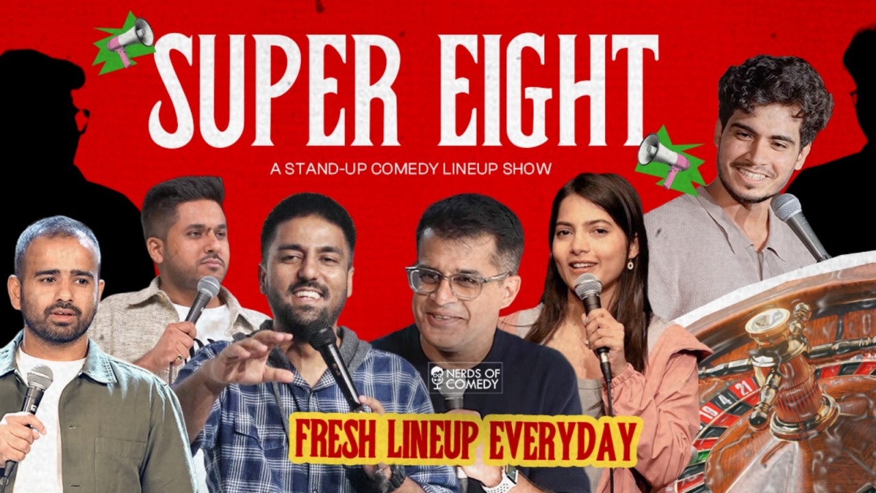 Super 8: A Stand-Up Comedy Lineup Show