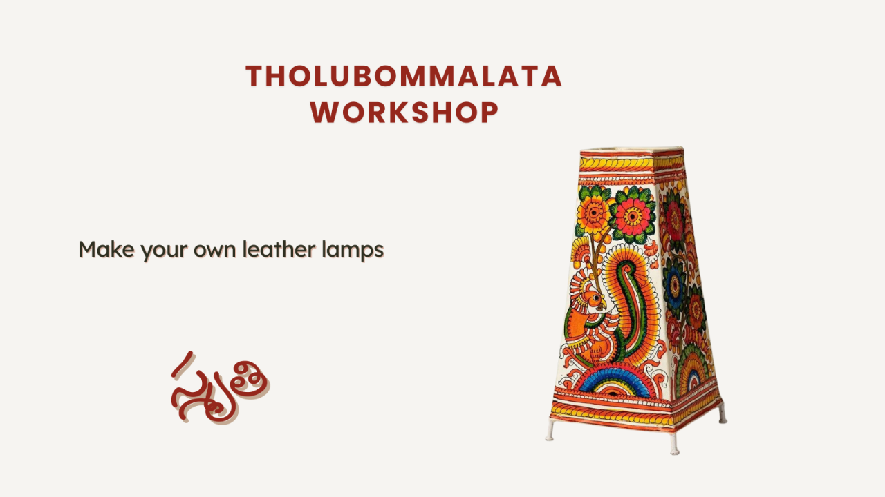 Tholubommalata Workshop