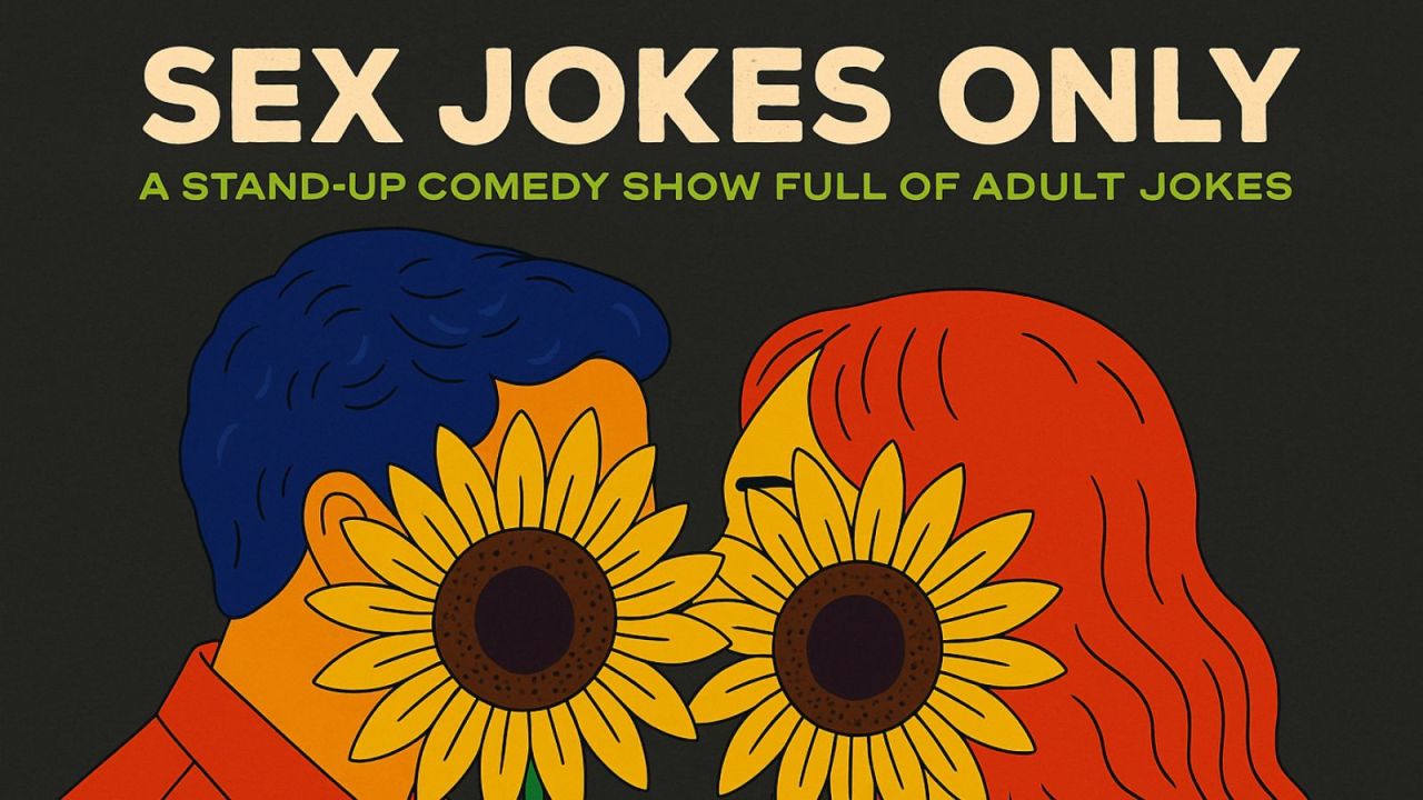 Sex Jokes Only - A Stand-Up Comedy Show