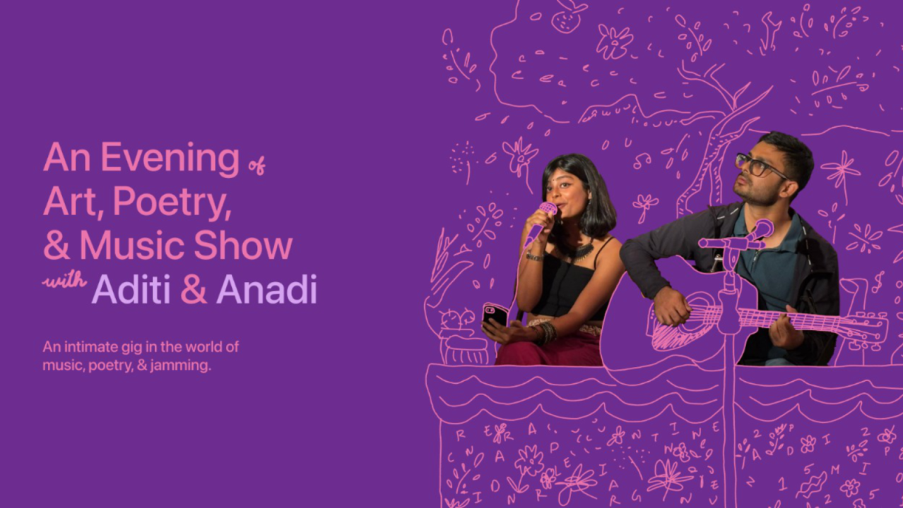 An Evening of Art, Poetry & Music with Aditi and Anadi