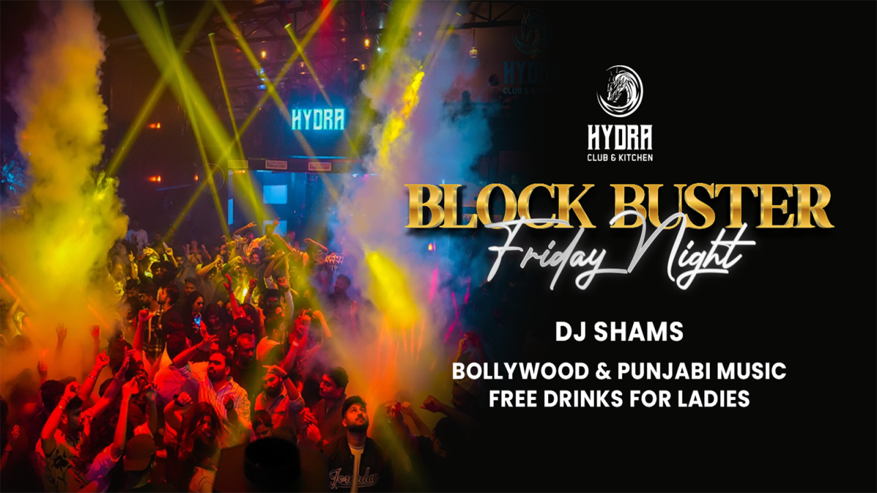 Blockbuster Friday Night at Hydra, Koramangala