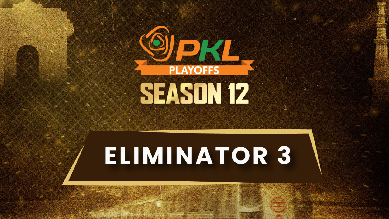PKL 2025: Eliminator 3