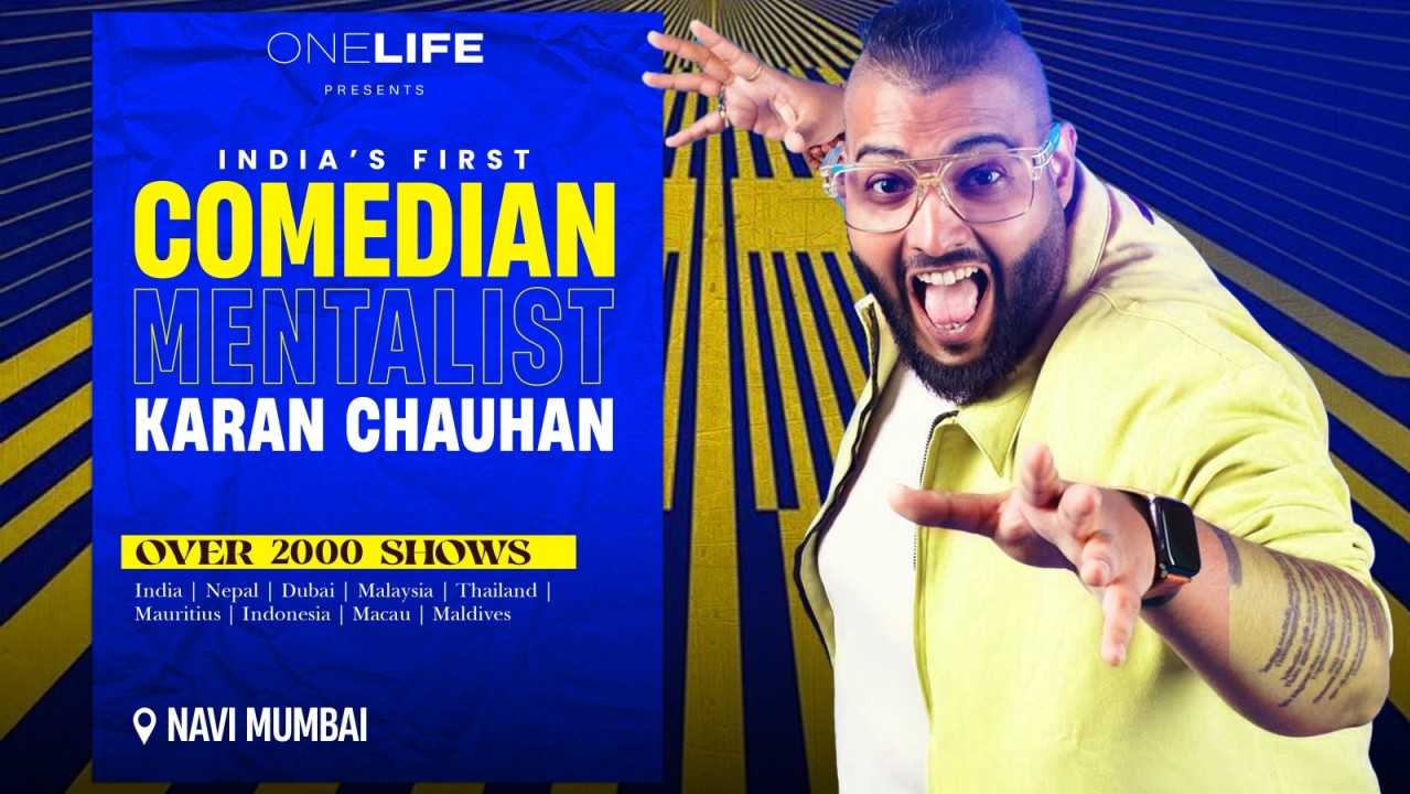 Comedy Meets Mentalism ft. Karan Chauhan, One Life