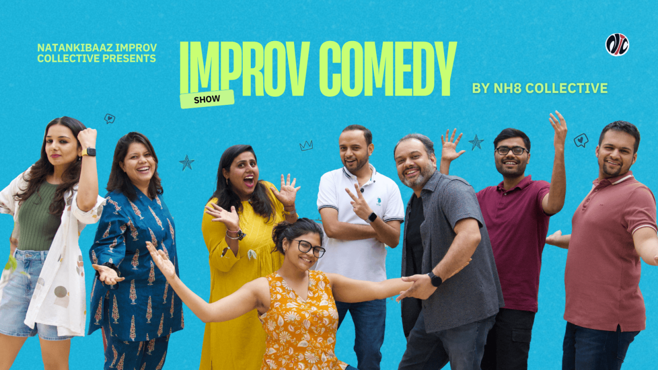Improv Comedy Show by NH8 Collective