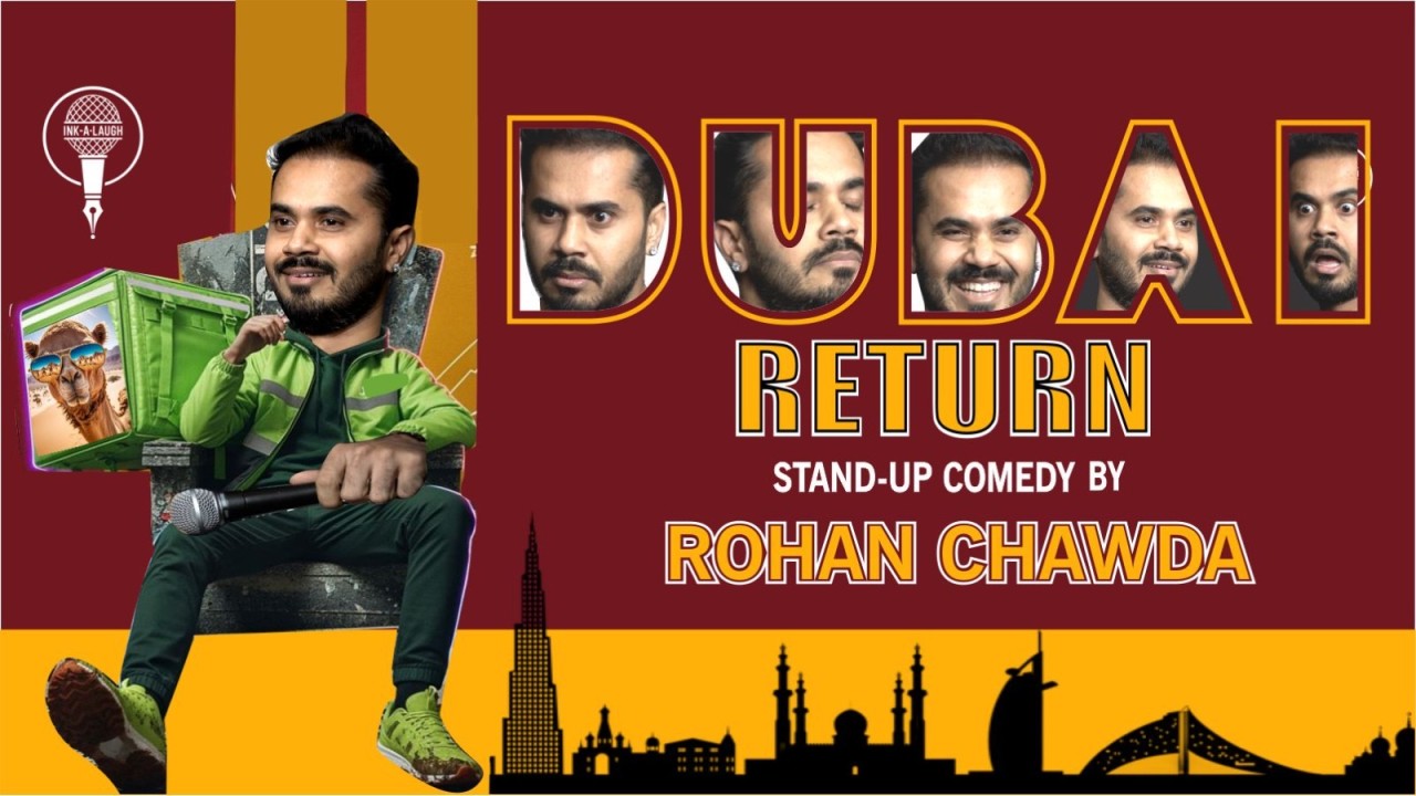 Dubai Return | Stand Up Comedy by Rohan Chawda