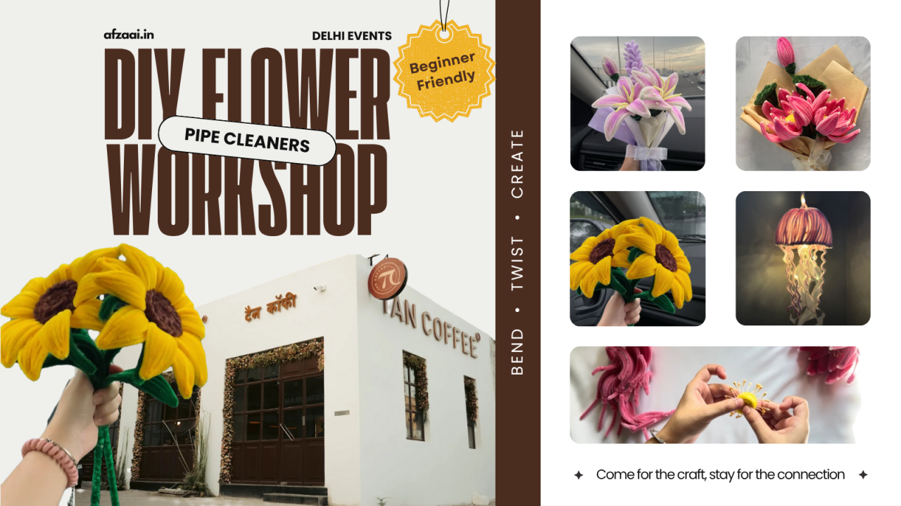 SIP & DIY: Pipe Cleaner Flower Making Workshop by afzaai