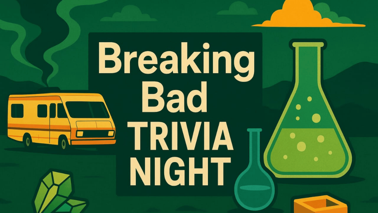 Breaking Bad Trivia Night