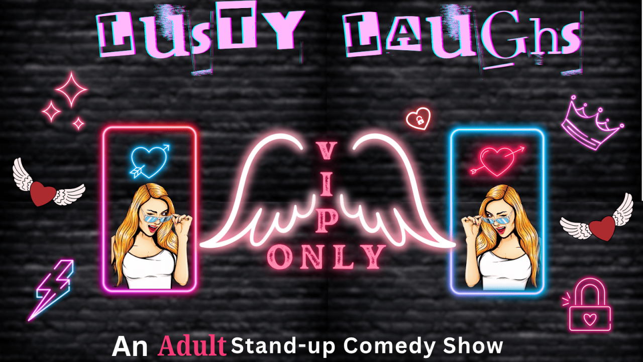 Lusty Laugh [Adult Comedy show] ft. Various Artist