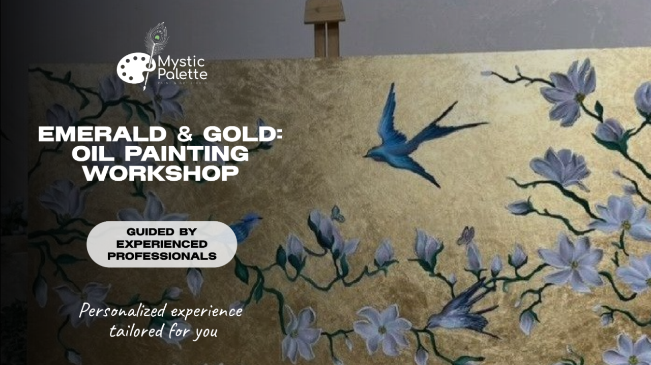 Emerald & Gold | Oil Painting Workshop