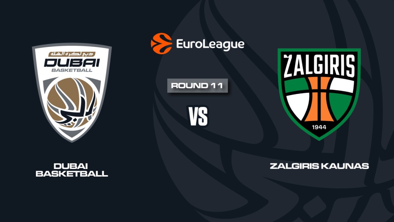 Dubai Basketball vs Zalgiris Kaunas