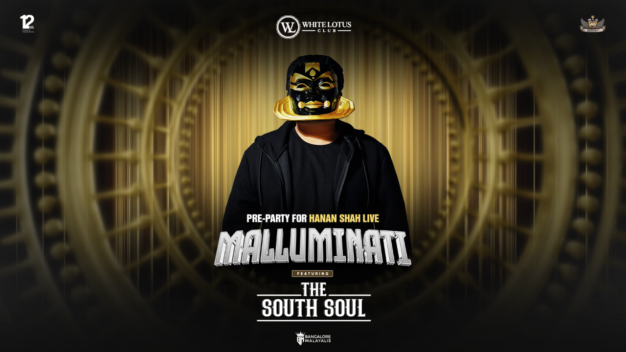 Malluminati - South Soul Live Pre Party | Hanan ShahLive