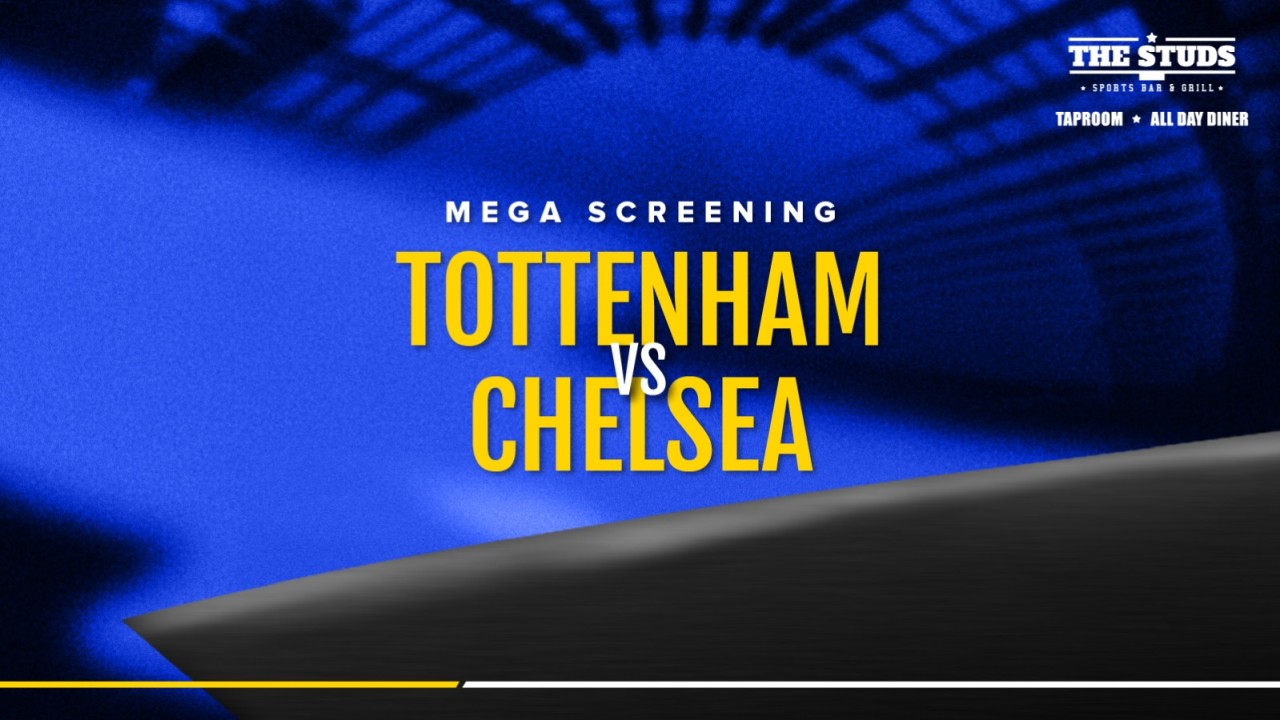 Screening of Tottenham vs Chelsea Live