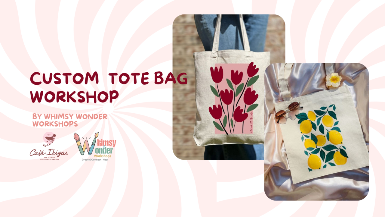 Custom Tote Bag Workshop